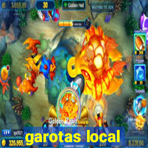 garotas local